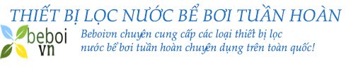 Thiết bị lọc nước bể bơi tuần hoàn