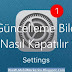 iOS Güncelleme Bildirimi Nasıl Kapatılır