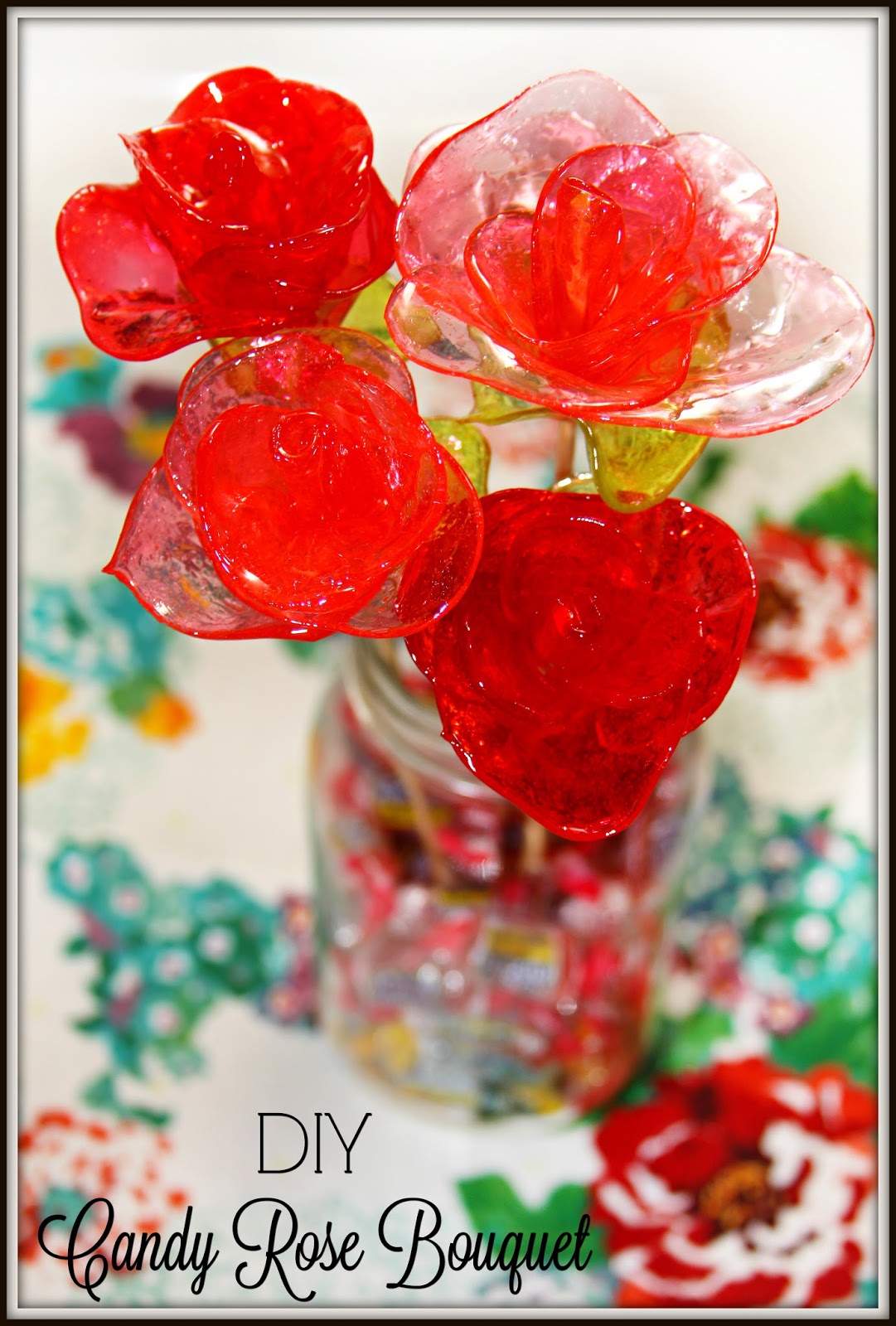 For the Love of Food DIY Candy Rose Bouquet