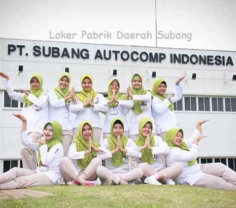 Loker Pabrik Terbaru Pt Subang Autocomp Indonesia Jobs 2020