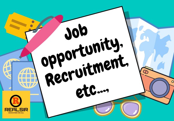 Job opportunity & Recruitment Job opportunity & Recruitment