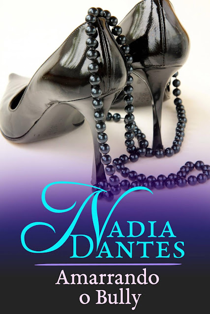 Amarrando O Bully - Virginia Locke, Nadia Dantes