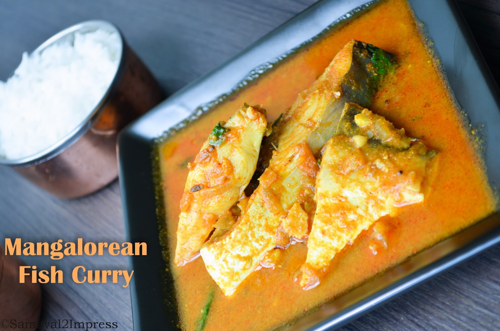 samayal2Impress MANGALOREAN FISH CURRY
