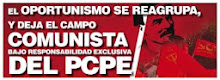 El campo comunista bajo la responsabilidad exclusiva del PCPE