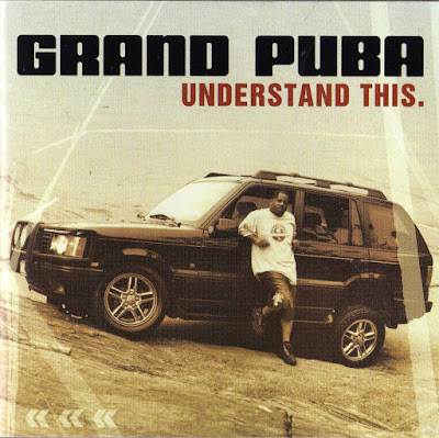 Grand Puba – Understand This (2001) (CD) (FLAC + 320 kbps)