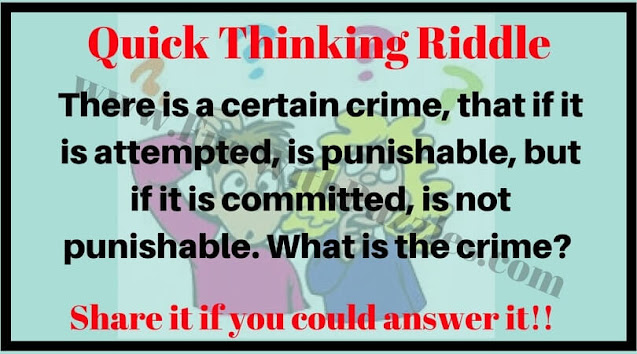 There is a certain crime, that if it is attempted, is punishable, but if it is commited, is not punishable. What is the crime?