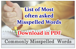 List of Most often asked Misspelled Words in English Questions- Download in PDF