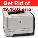 How to handle 49.4C02 errors on HP Laserjet P3005 series