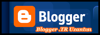 Blogger .TR Uzantisi