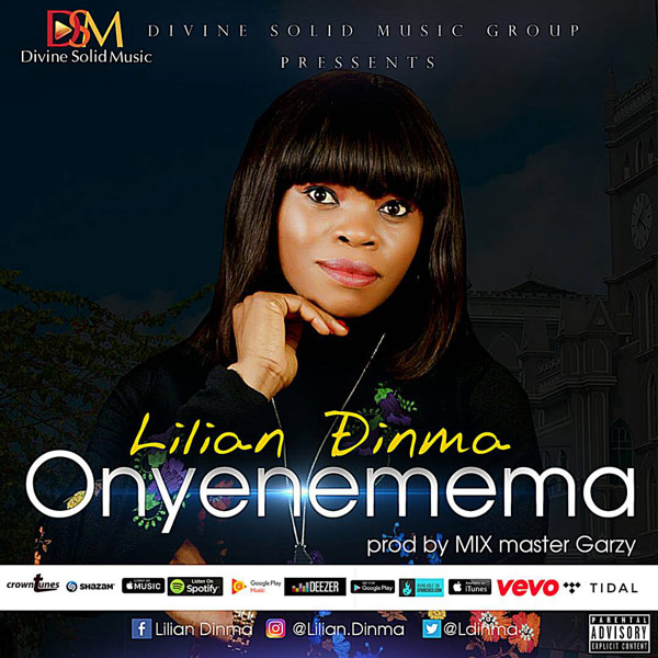 AUDIO: Lilian Dinma – Onyenememma | @LDinma - MpbaseBlog.com