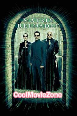 The Matrix Reloaded (2003)