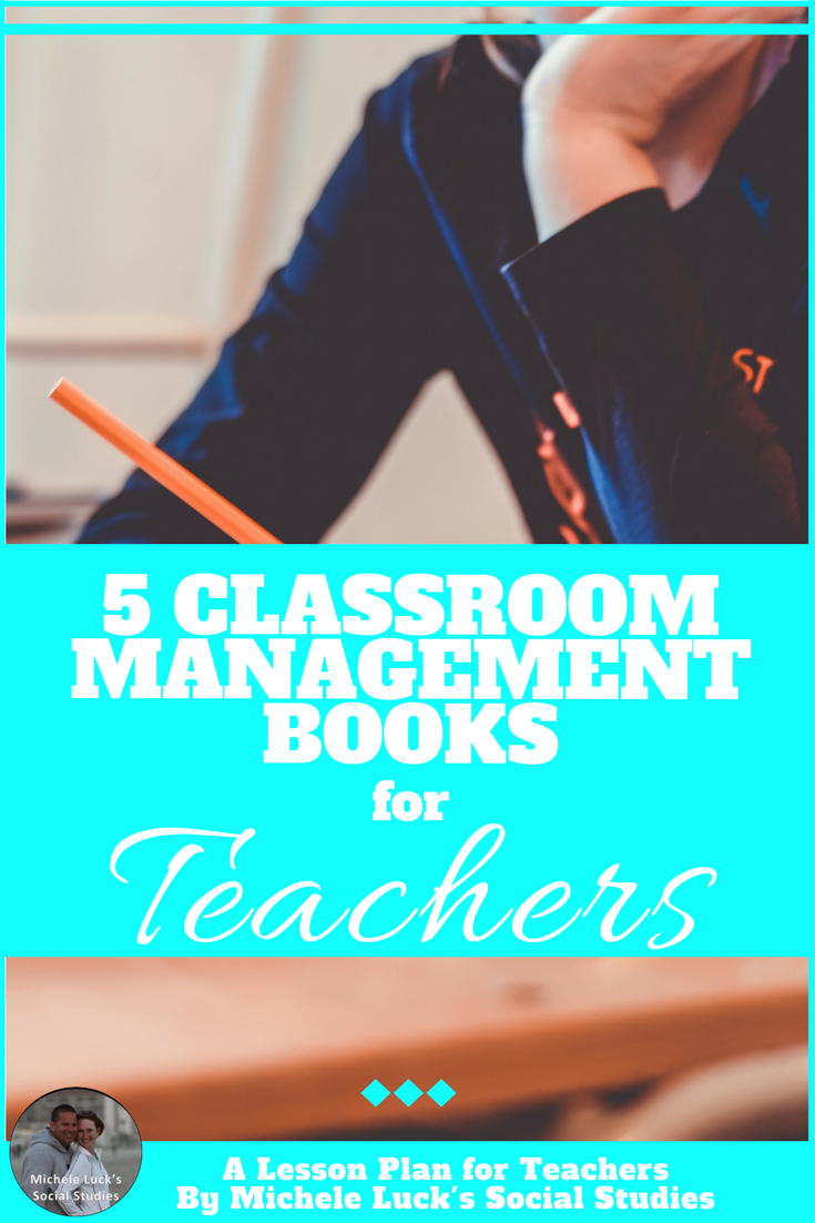 5 Classroom Management Books Every Teacher Should Read A Lesson Plan for Teachers