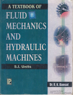 Fluid Mechanics & Hydraulic Machines (Textbook) By Dr. R. K. Bansal
