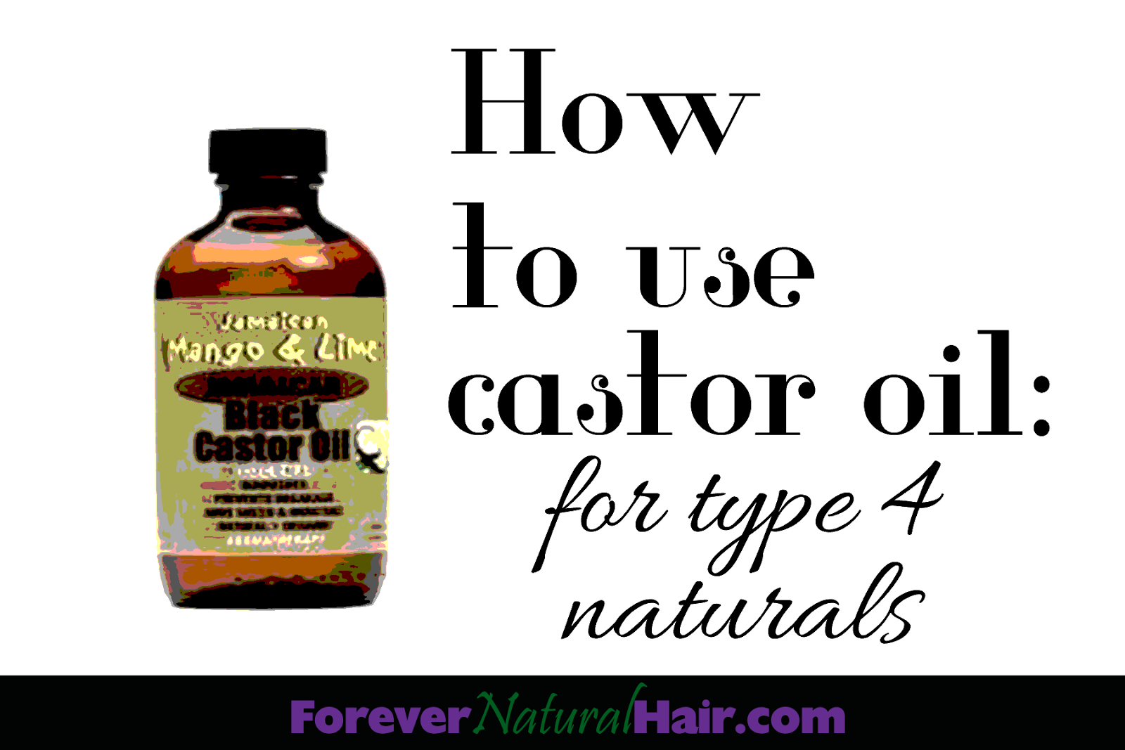 How to Use Castor Oil | for Type 4 Natural Hair