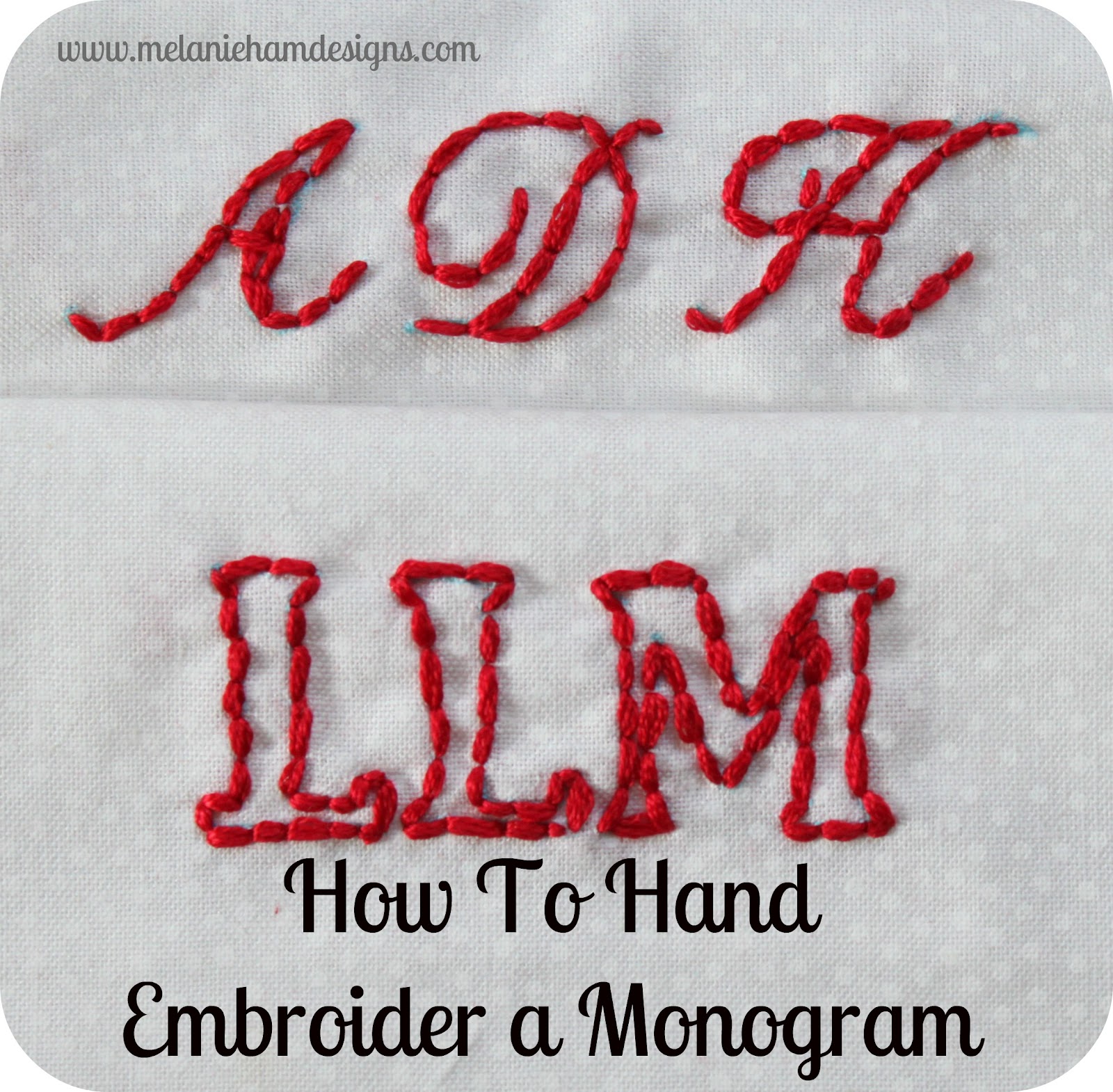How to Hand Embroider a Monogram Melanie Ham