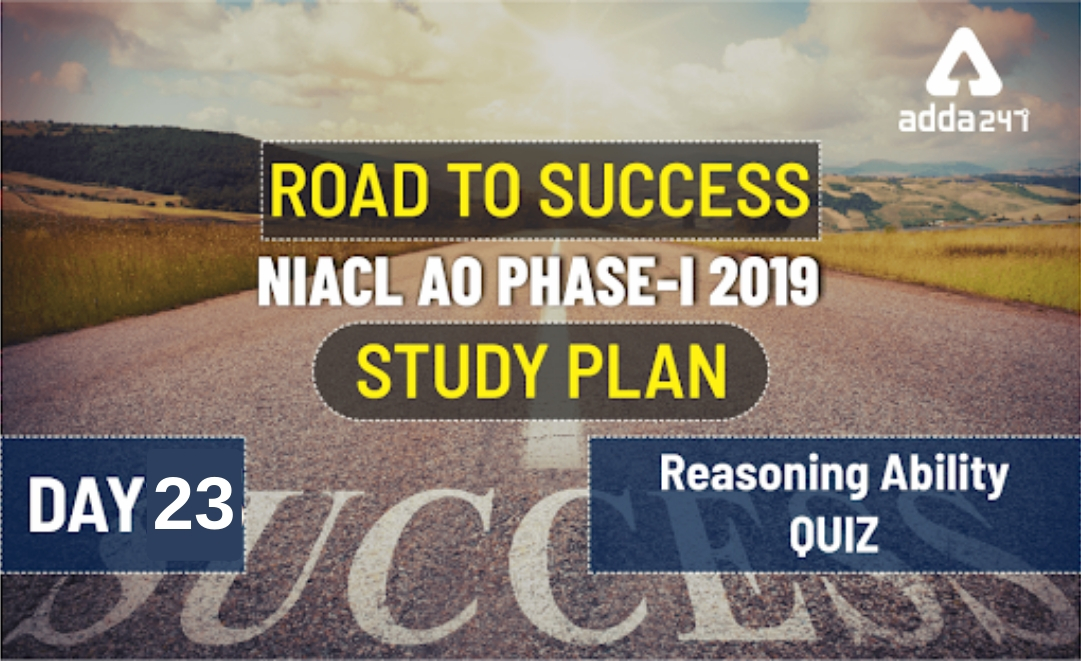 Reasoning For NIACL AO Prelims: 22nd January 2019 reasoning-quiz-for-niacl-ao-prelims