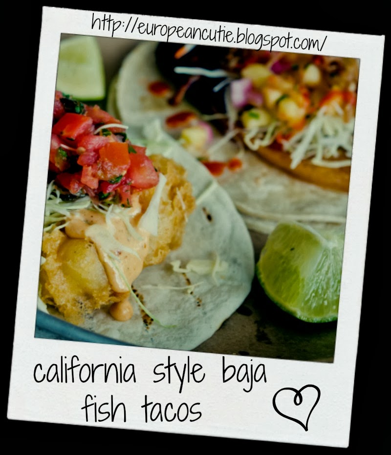 European Cutie ♥: california style baja fish tacos ♥