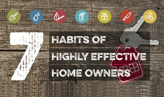 7 Habits of Highly Effective Homeowners