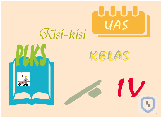 Kisikisi Latihan Soal Ulangan Semester 2 Mulok PLKS Kelas