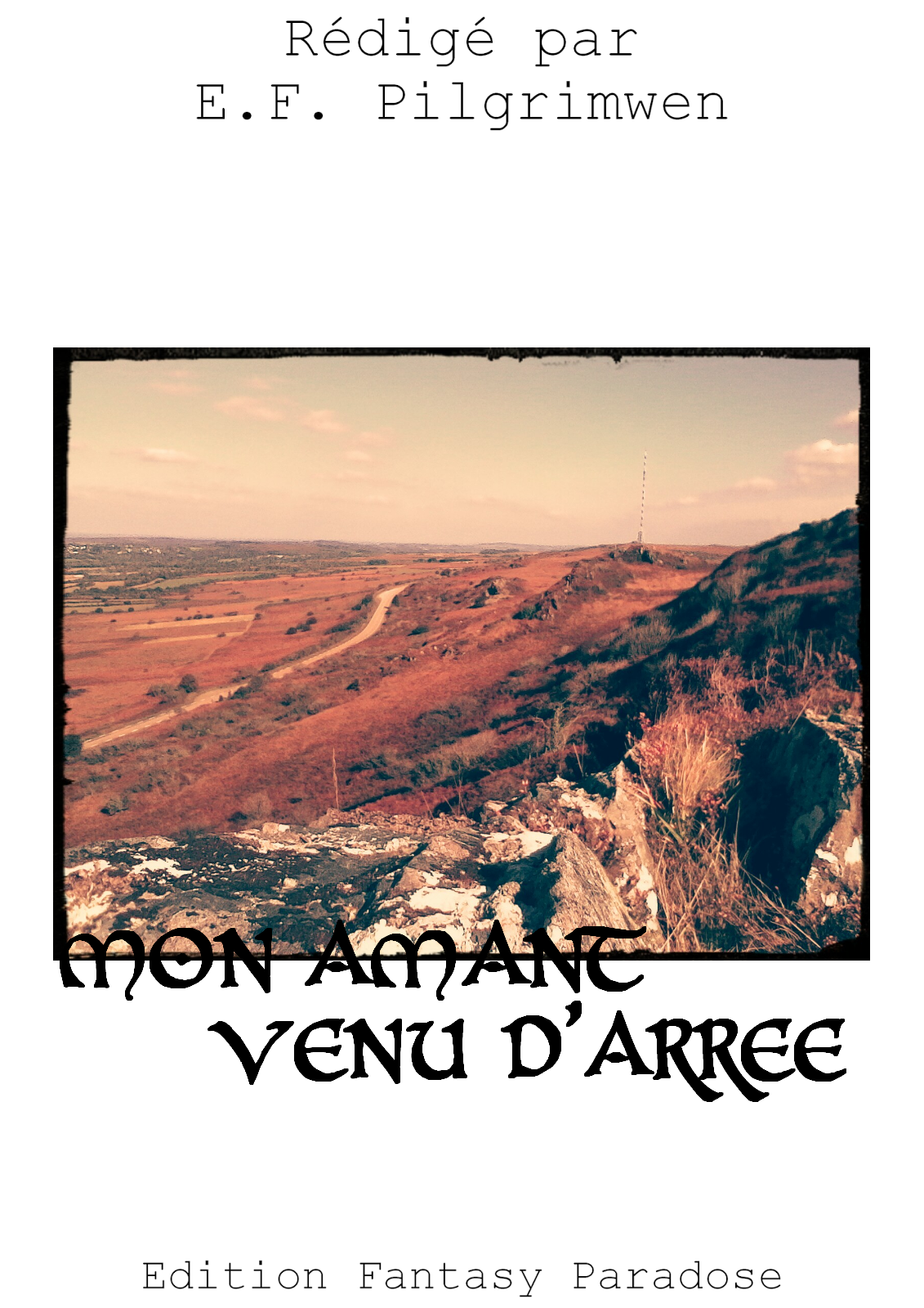 PILGRIMWEN - Mon Amant Venu D'Arrée