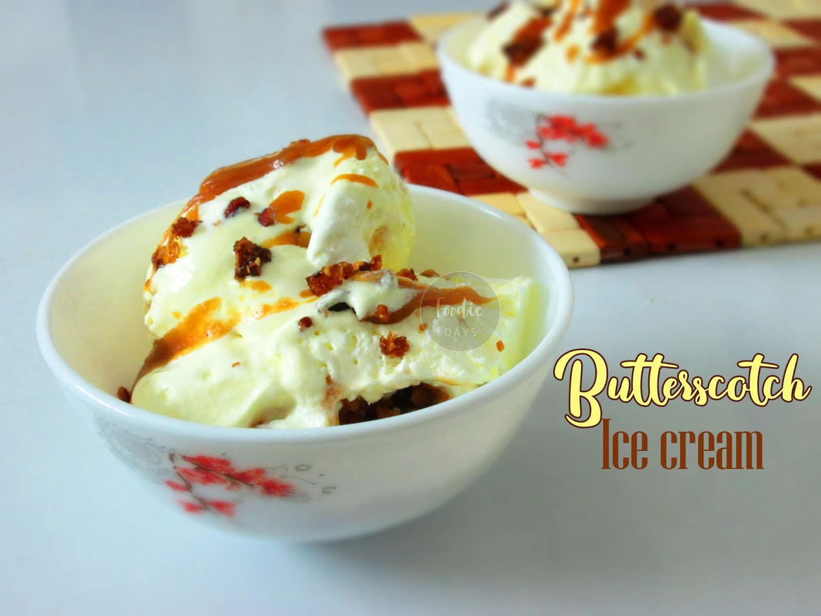 Butterscotch Ice cream Homemade butterscotch ice cream with