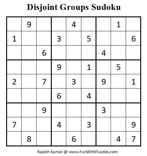 Disjoint Groups Sudoku (Fun With Sudoku #13)
