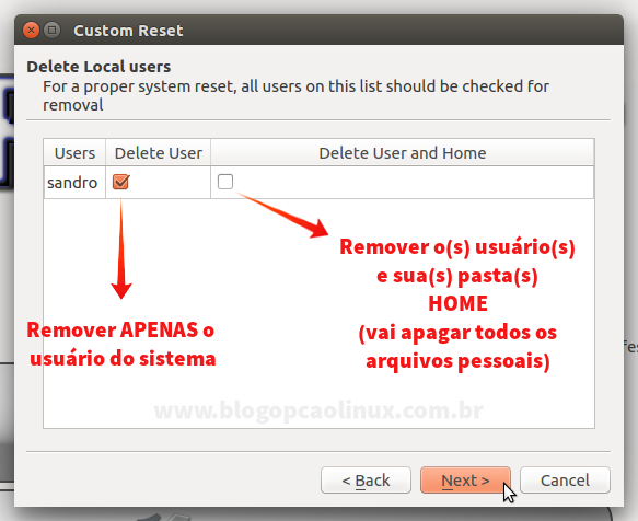 Escolha se deseja remover apenas o usuário ou remover também a pasta HOME do mesmo.