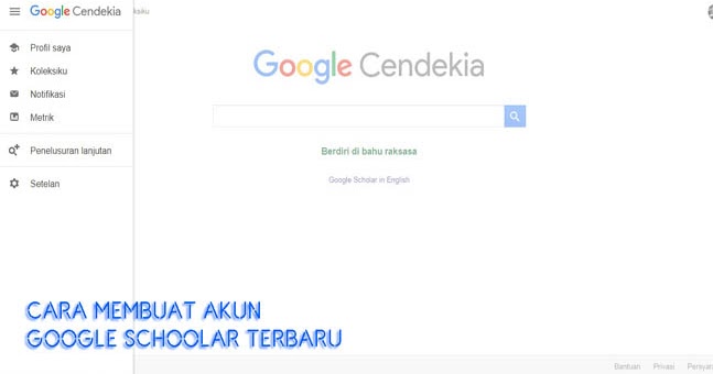 Cara Membuat Akun Google Scholar Cendekia Gratis Kosngosan
