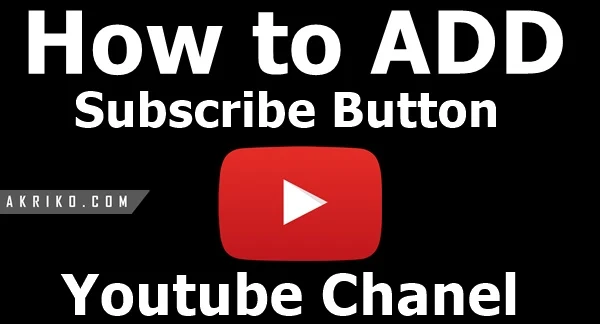 Cara Membuat Tombol Subscriber pada Video Youtube