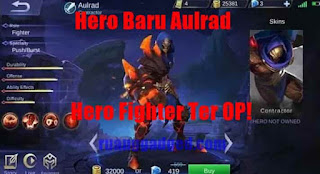 new hero mobile legends Calon Fighter Terkuat dan OP, Inilah Hero Terbaru Aulrad di Mobile Legends
