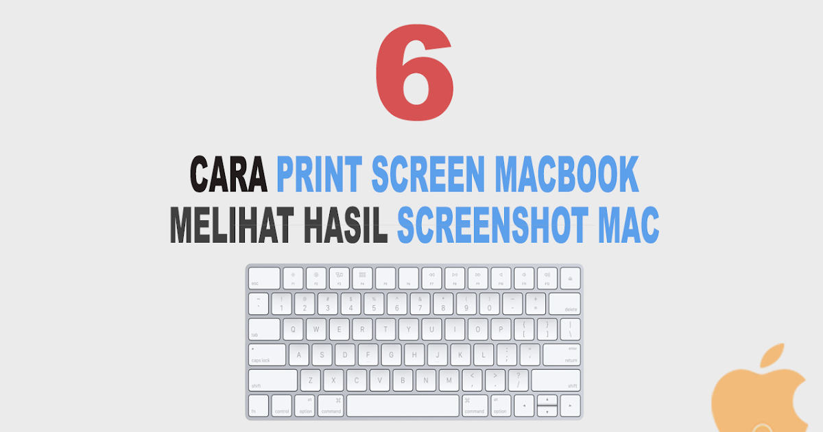Cara Print Screen Macbook Homecare24