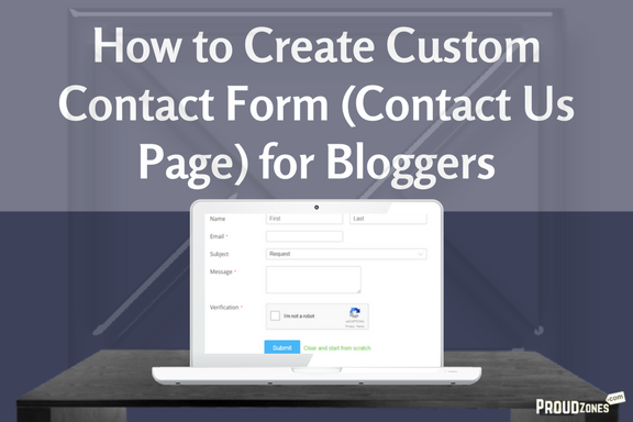 How to Create Custom Contact Form (Contact Us Page) for Bloggers