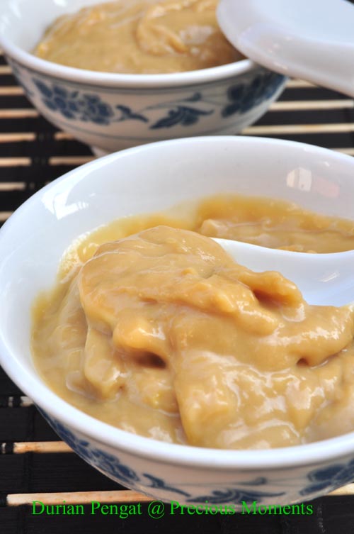 pReCiouS MoMentS: Durian Pengat