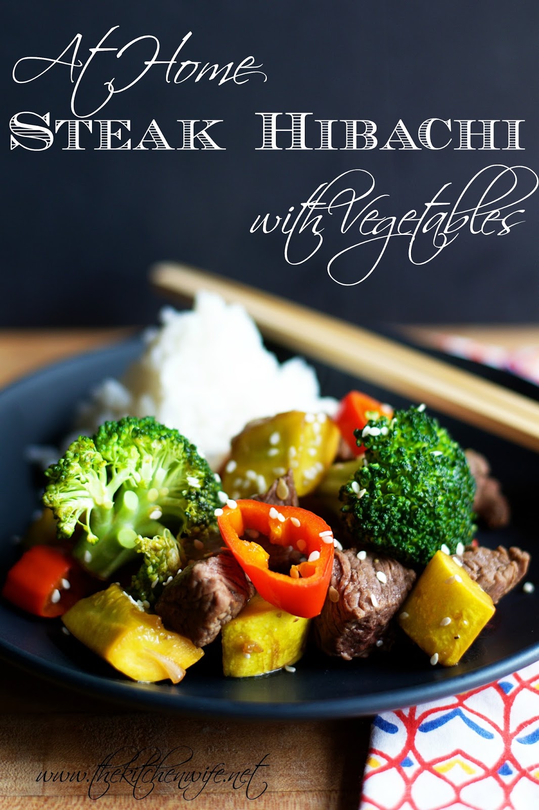 At Home Steak Hibachi with Vegetables The Kitchen Wife