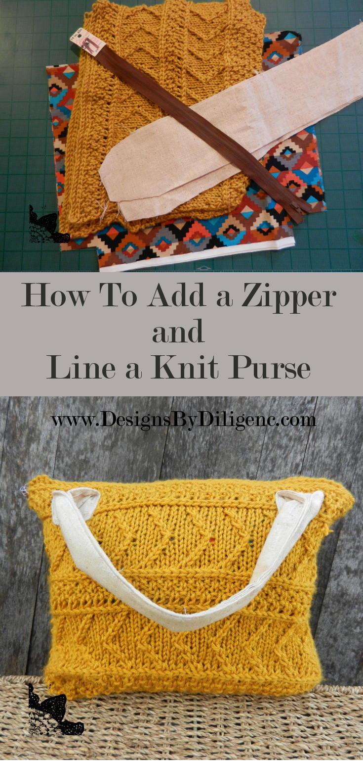 Designs by Diligence: How to Add a Zipper and Line a Knit Bag