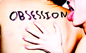 ♥ Obsession ♥