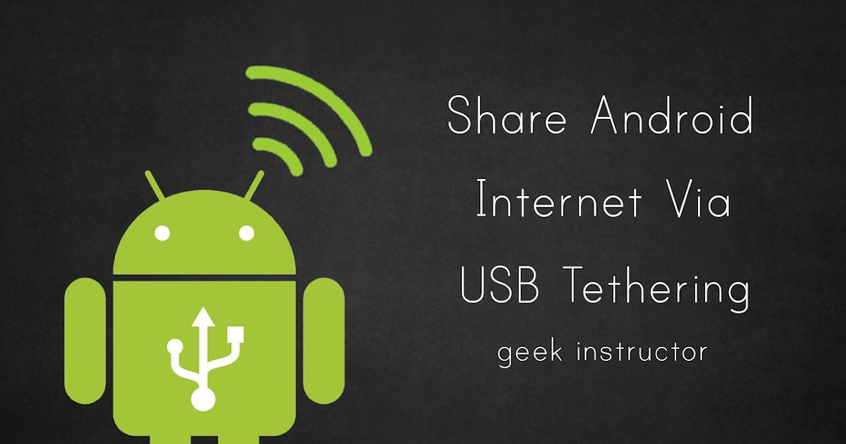 How to Share Android Phone's Via USB Tethering