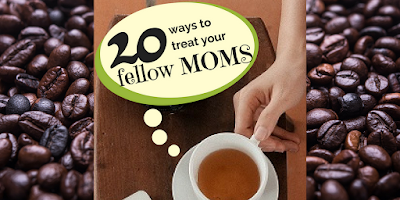 http://mom2momed.blogspot.com/2016/11/20-ways-to-treat-your-fellow-moms.html