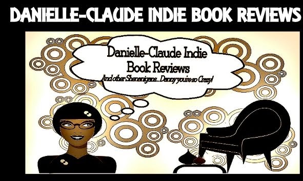 Danielle-Claude Indie Book Reviews