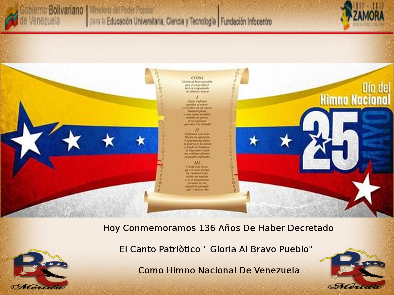 Megainfocentro Mérida Hoy se celebra el día del Himno Nacional Megainfocentro Mérida Hoy se celebra el día del Himno Nacional