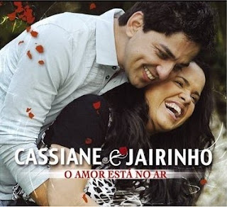 CASSIANE E JAIRINHO – O AMOR ESTÁ NO AR
