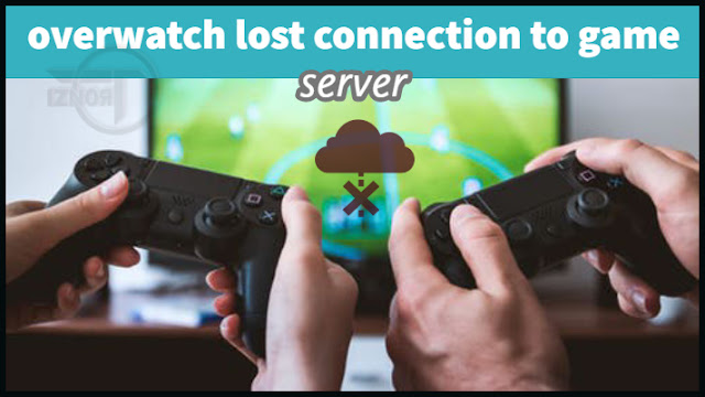 Overwatch lost connection to game server
