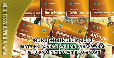 Buku PAI dan Bahasa Arab Kurikulum 2013 untuk MA Peminatan Keagamaan