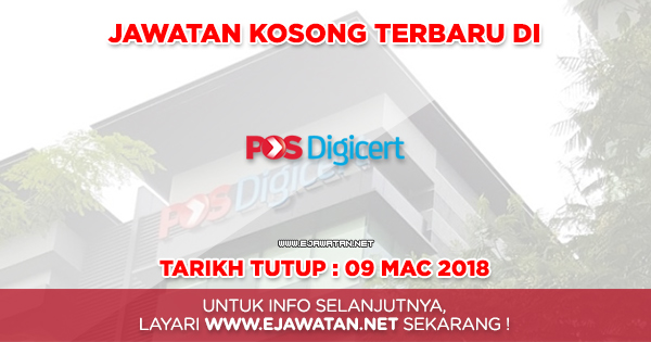 jawatan kosong Pos Digicert Sdn Bhd 2018