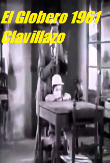 El Globero 1961 Clavillazo