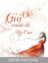 Để Gió Cuốn Đi Để Gió Cuốn Đi