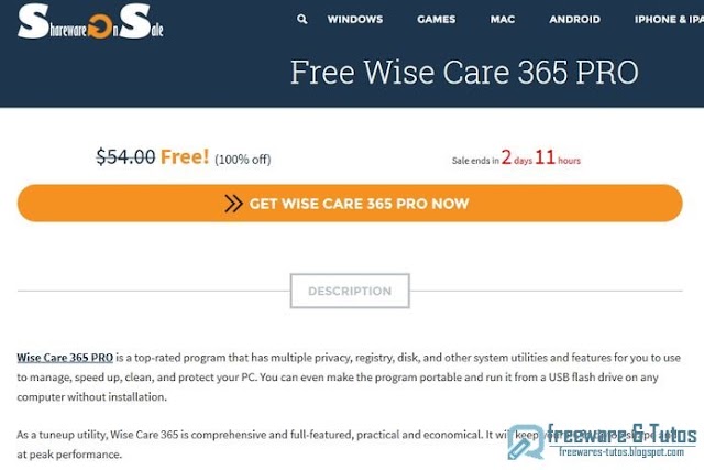 Offre promotionnelle : Wise Care 365 Pro gratuit (licence à vie) !