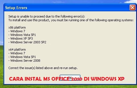 Cara Install Microsoft Office 2010 Di Windows Xp Sp2 Beriteknol