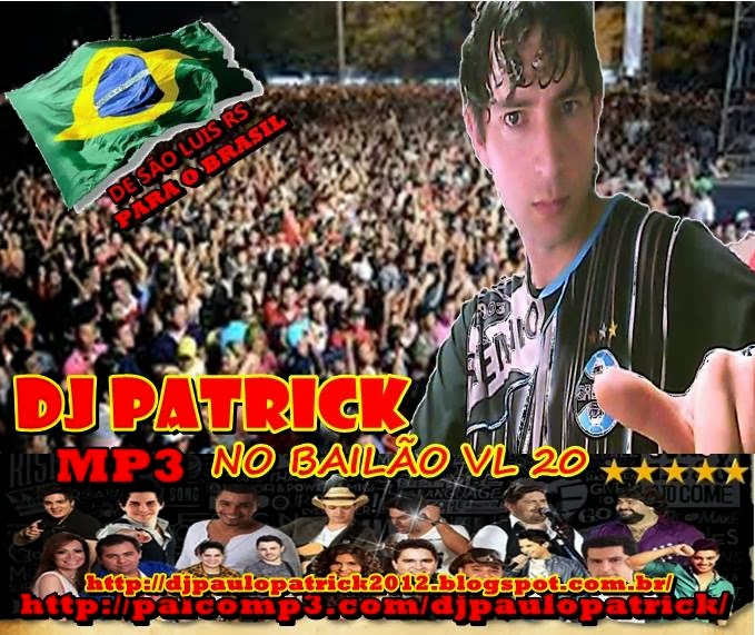 baixar cd dj patrick vl 20 169 musicas