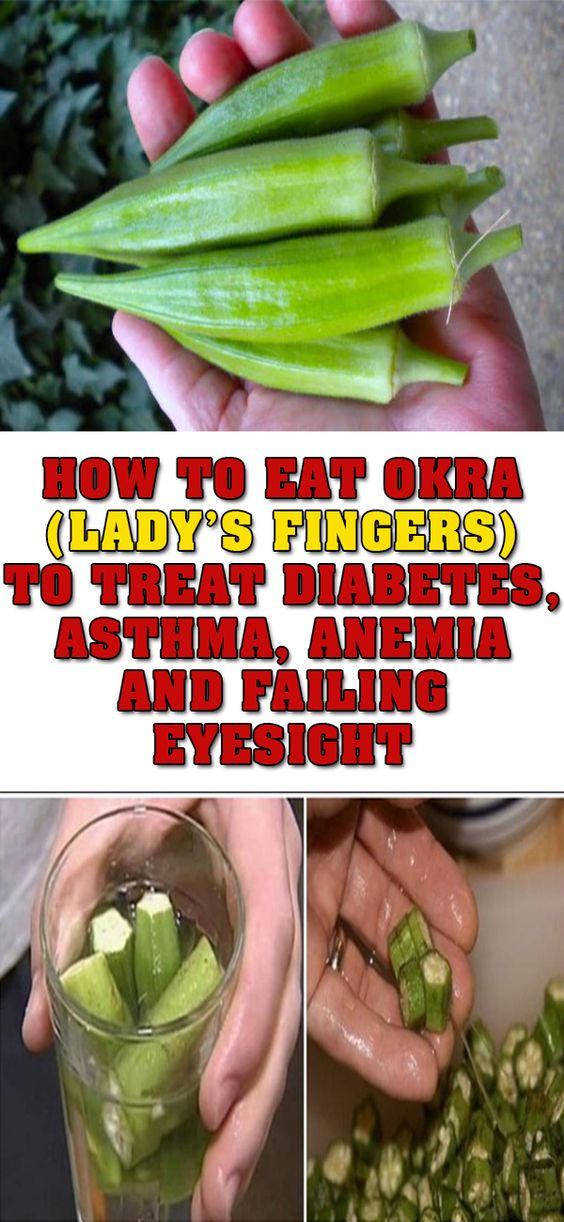 HOW TO EAT OKRA(LADY’S FINGERS) TO TREAT DIABETES, ASTHMA, ANEMIA AND